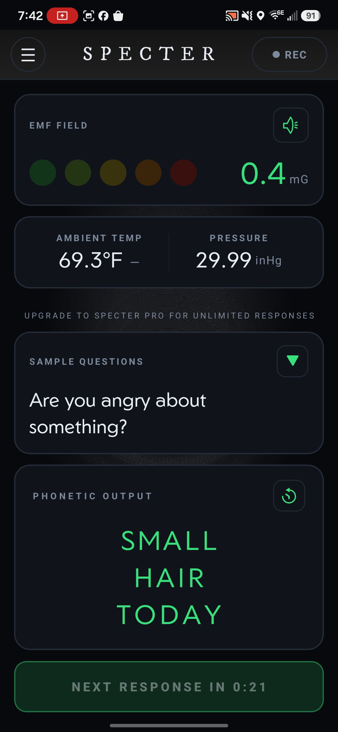Specter running in the dark theme: an EMF reading of 0.4 mG, ambient temperature and pressure, the sample question &ldquo;Are you angry about something?&rdquo; and the phonetic output SMALL HAIR TODAY